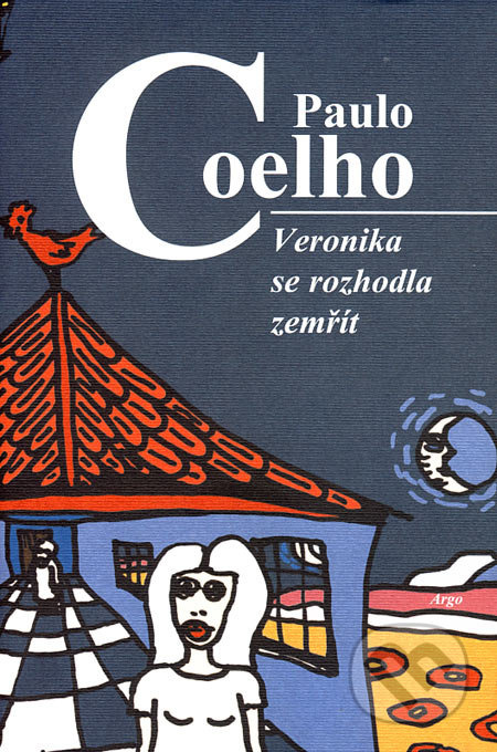 Veronika se rozhodla zemřít - Paulo Coelho