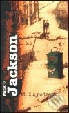 Muž z podzemí - Mick Jackson - kniha z kategorie Beletrie