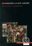 Masopust v Romansu - Emanuel Le Roy Ladurie
