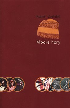 Modré hory - Kamil Zvelebil