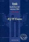 Vznik habsburské monarchie 1550–1700 - R.J.W Evans