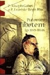 Putování Tibetem, l.p. 1845-1846 - P. Evariste-Rég Huc, Joseph P. Gabet