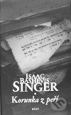 Korunka z peří - Isaac Bashevis Singer