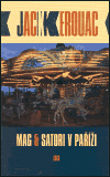 Mag &amp; Satori v Paříži - Jack Kerouac