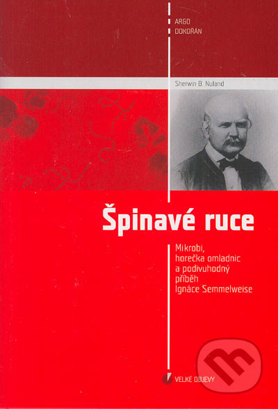 Špinavé ruce - Sherwin B. Nuland