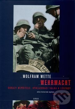 Wehrmacht - Wolfram Wette
