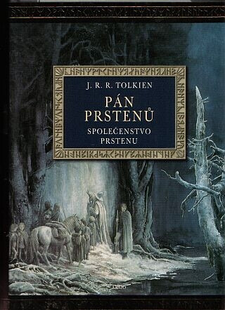 Společenstvo prstenu (ilustrované vydání) - J. R. R. Tolkien
