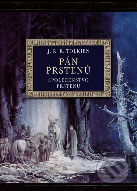 Společenstvo prstenu (ilustrované vydání) - J. R. R. Tolkien