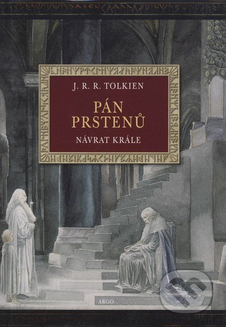 Návrat krále (ilustrované vydání) - J. R. R. Tolkien