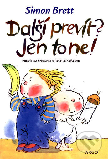 Další prevít? Jen to ne! - Simon Brett