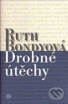 Drobné útěchy - Ruth Bondyová