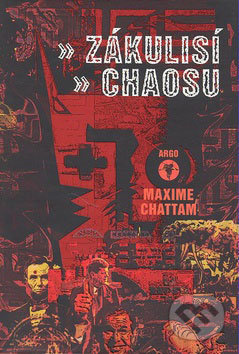 Zákulisí chaosu - Maxime Chattam