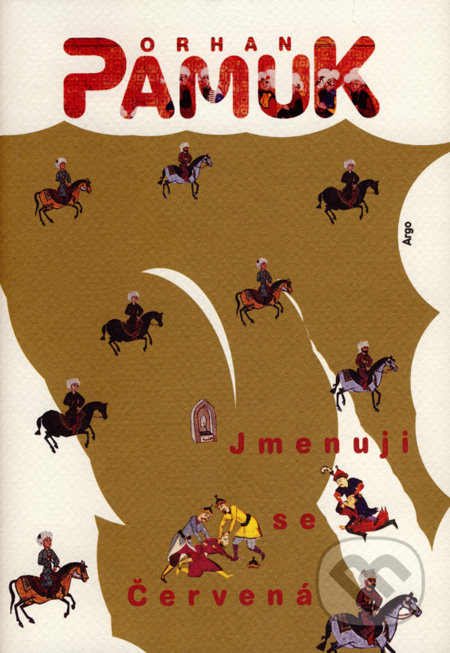 Jmenuji se Červená - Orhan Pamuk