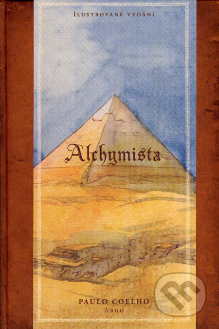 Alchymista - ilustrované vydání - Paulo Coelho