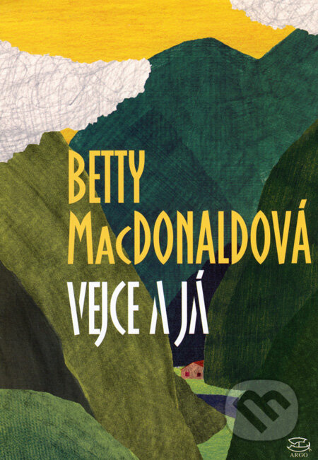 Vejce a já - Betty MacDonaldová