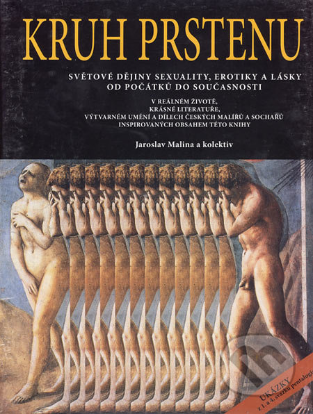 Kruh prstenu (Světové dějiny sexuality, erotiky a lásky od počátků do současnosti) - kniha z kategorie Historie