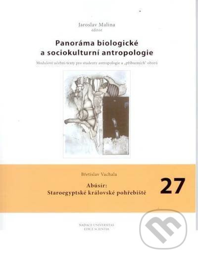 Abúsír: Staroegypské královské pohřebiště - Břetislav Vachala - kniha z kategorie Historie