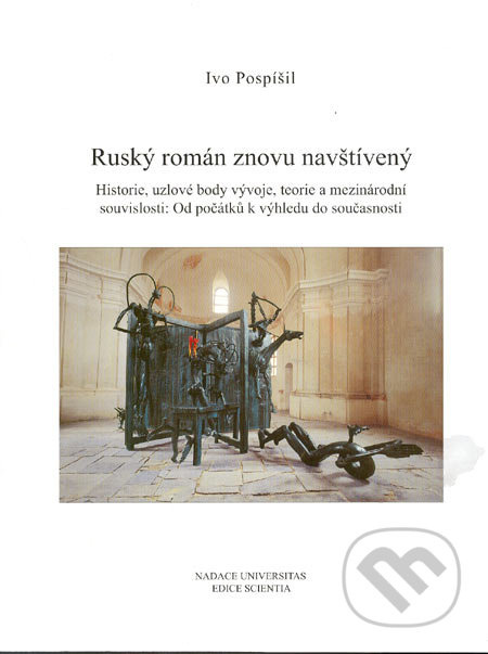 Ruský román znovu navštívený (Historie, uzlové body vývoje, teorie a mezinárodní souvislosti: Od počátků k výhledu do současnosti) - kniha z…