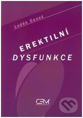 Erektilní dysfunkce - Pavel Bravený, Mária Nováková - kniha z kategorie Sexuologie