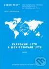 Plánování letu a monitorování letu - Jiří Frynta - kniha z kategorie Vysoké školy