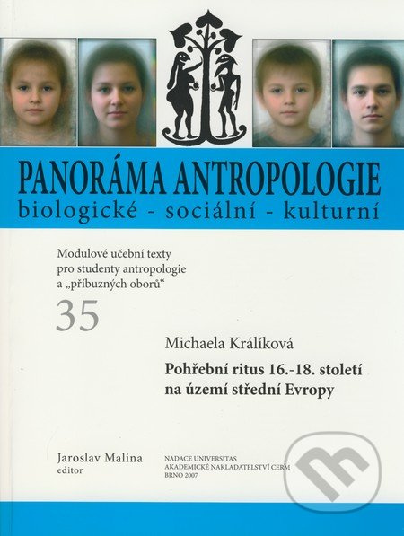 Panoráma antropologie biologické - sociální - kulturní 35 - kniha z kategorie Fyzická a biologická antropologie