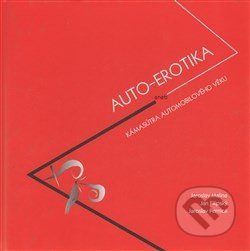 Auto-Erotika - Jaroslav Malina, Jan Filipský, Jaroslav Pernica