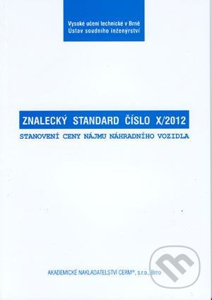 Znalecký standard číslo X/2012 - Kolektív autorov - kniha z kategorie Účetnictví a daně