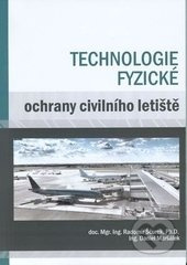 Technologie fyzické ochrany civilního letiště - Radomír Ščurek, Daniel Maršálek