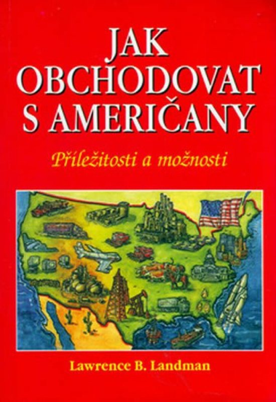 Jak obchodovat s američany (poškozená) - Lawrence B. Landman