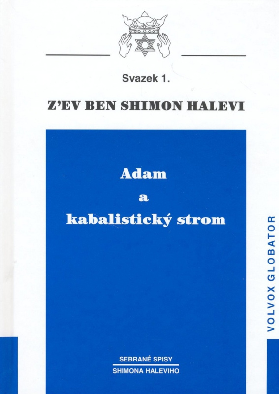 Adam a kabalistický strom - Z´ev ben Shimon Halevi