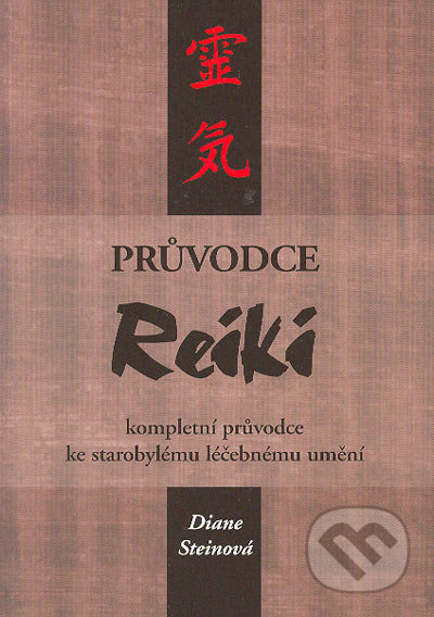 Průvodce Reiki - Diane Steinová