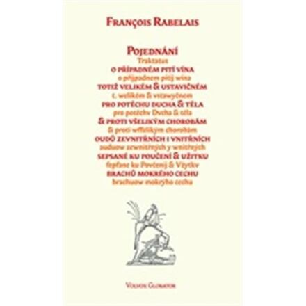 Pojednání o případném pití vína - François Rabelais