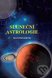 Sluneční astrologie - František Kruml