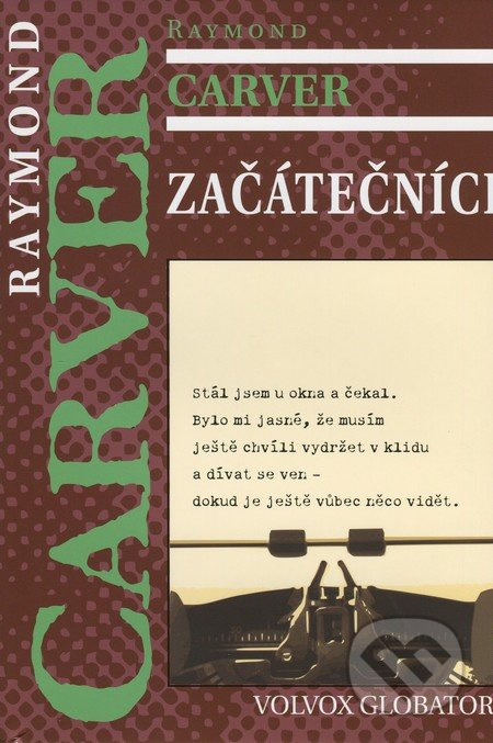 Začátečníci - Raymond Carver