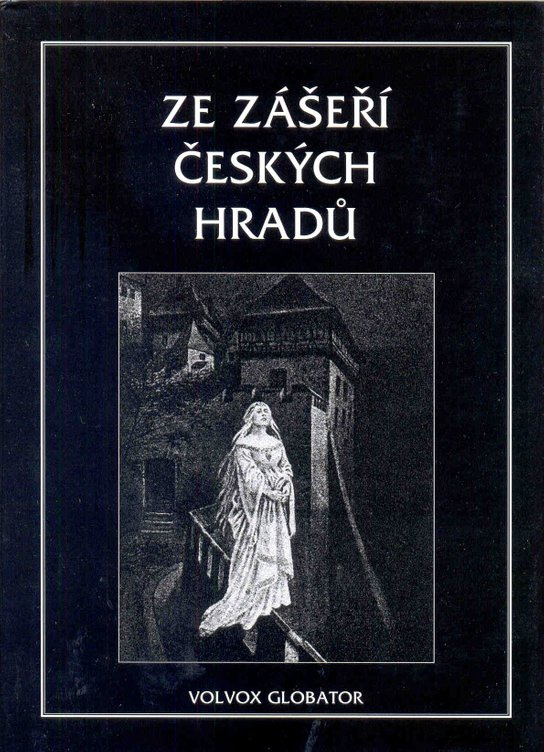 Ze zášeří českých hradů - Václav Vladivoj Tomek