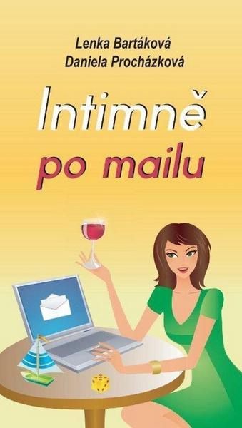 Intimně po mailu - Lenka Bartáková, Daniela Procházková