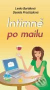 Intimně po mailu - Lenka Bartáková, Daniela Procházková