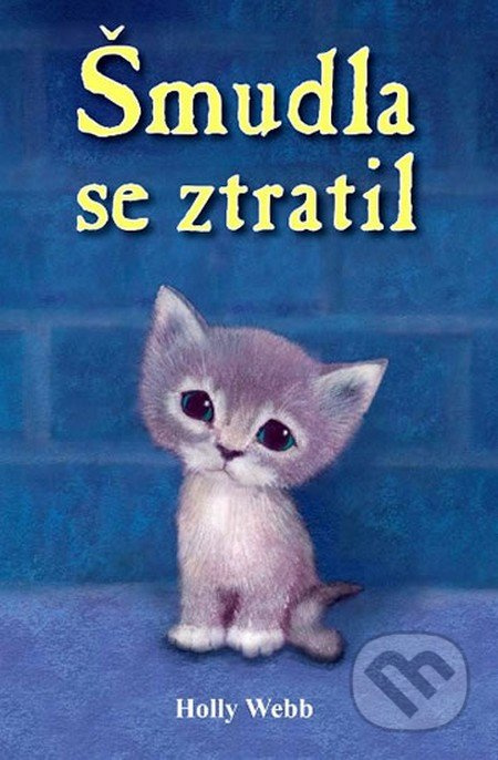 Šmudla se ztratil - Holly Webb