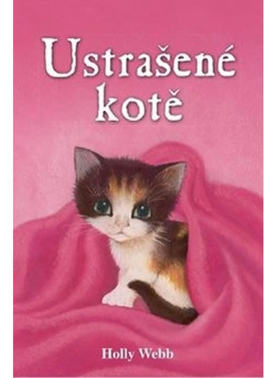 Ustrašené kotě - Holly Webb