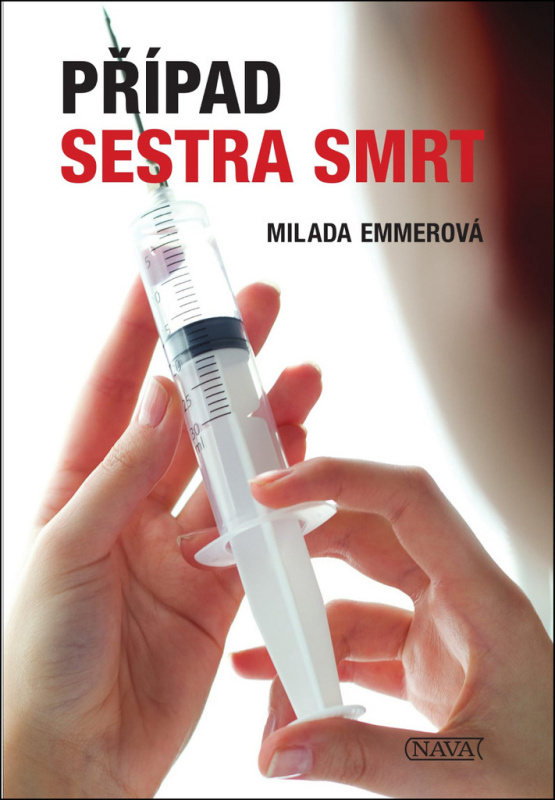 Případ sestra smrt - Milada Emmerová
