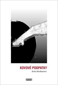 Kovové podpatky - Květa Monhartová - kniha z kategorie Poezie