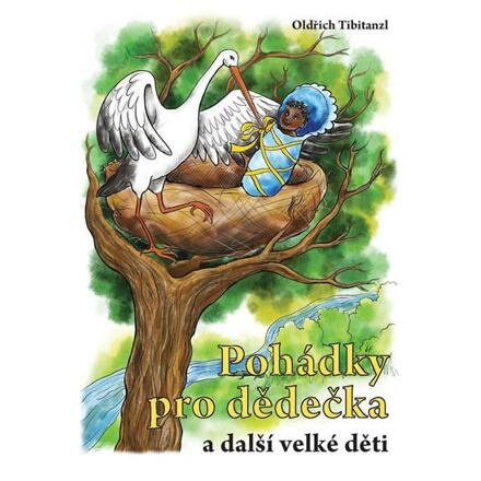 Pohádky pro dědečka a další velké děti