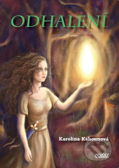 Odhalení - Karolína Kahounová