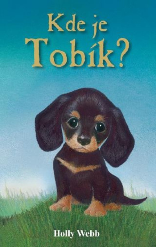 Kde je Tobík? - Holly Webb