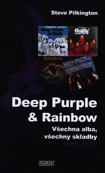 Deep Purple &amp; Rainbow - Steve Pilkington