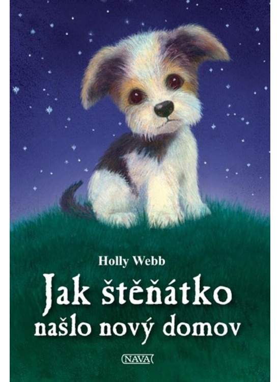 Jak štěňátko našlo nový domov - Holly Webb