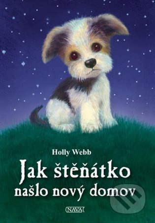 Jak štěňátko našlo nový domov - Holly Webb