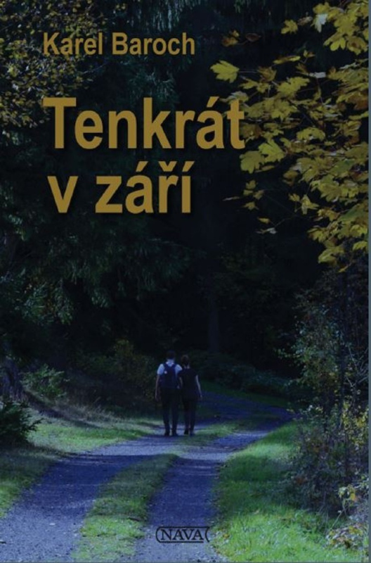 Tenkrát v září - Karel Baroch - kniha z kategorie Společenská beletrie
