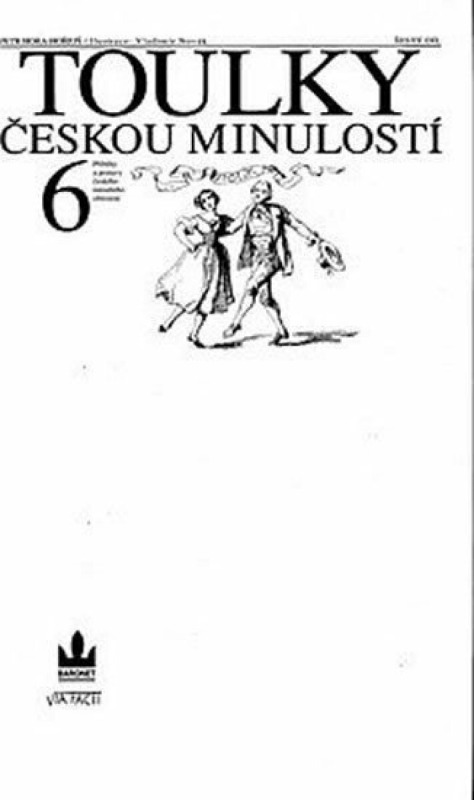 Toulky českou minulostí 6. - Petr Hora-Hořejš