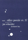 Květinové hry - Jan Schneider